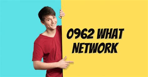 0962 what network|0962 Mobile Network .